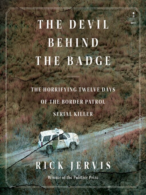 Title details for The Devil Behind the Badge by Rick Jervis - Available